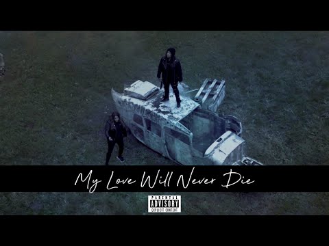 Dani and Lizzy - My Love Will Never Die (Explicit Official Video)