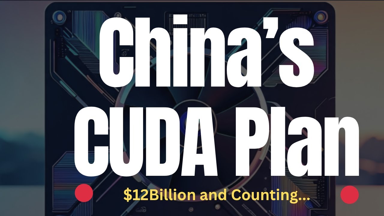 China's $12 Billion Race to Break Nvidia's CUDA Monopoly
