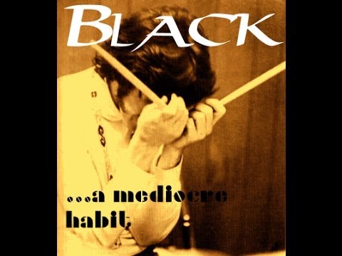 卍...a mediocre habit Black (Pearl JaM)