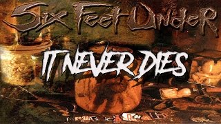 SIX FEET UNDER - IT NEVER DIES [SUB ESPAÑOL]