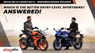 New Yamaha R15 V4 Vs KTM RC 200 Comparison Review | Which One Should You Buy? | BikeWale