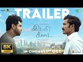 Idli Kadai 8K Official Trailer Dhanush Nithya Menen Rajkiran Arun Vijay GV Prakash Kumar