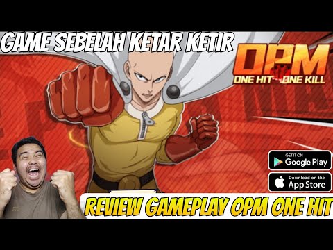 AKHIRNYA RILIS ONE PUNCH MAN BARU🔥, MAKIN SERU AJAH, SEBELAH KETAR KETIR - OPM One Hit One Kill