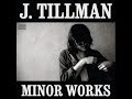 J. Tillman - Crooked Roof
