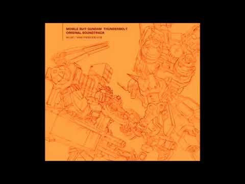 Gundam Thunderbolt OST 01 -Thunderbolt For Main Theme (lo Fleming Song)