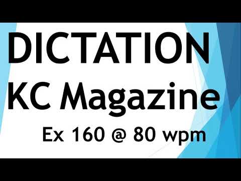 Dictation from Kailash Chandra magazine - Exercise 160  @ 80 wpm