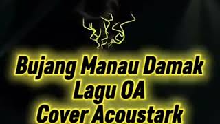 Download lagu Bujang Manau damak lagu oa mp3