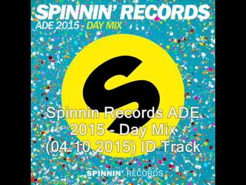 Spinnin Records ADE 2015 Day Mix (04 10 2015) ID Track  [someone knows?]