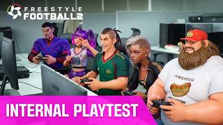 [Freestyle Football 2] Internal Playtest Highlights