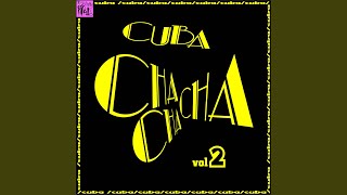 A Mi Me Gusta el Cha Cha Chá