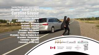 Caroline Savoie en tournée Coup de coeur francophone Acadie-RADARTS