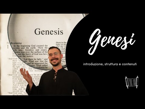Genesi: introduzione, struttura e contenuti.