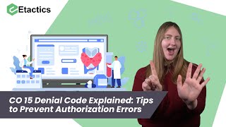 CO 15 Denial Code Explained: Tips to Prevent Authorization Errors