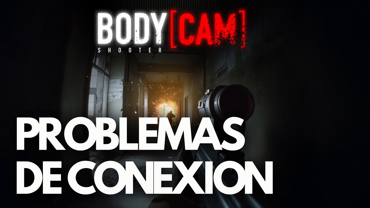 Bodycam | SOLUCIÓN: Problemas de Conexión, Multijugador No Conecta, Lag, Ping Alto PC