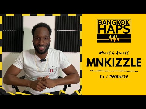 Mnkizzle - DJ / Producer - BangkokHaps Interview
