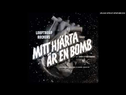 13. Looptroop Rockers - Lillebror