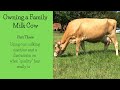 Feeding Milking Your Family Milk Cow When Why We Use A Milking Machine What IS Quality Hay
