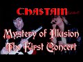 CHASTAIN "Mystery of Illusion" Live! The First Concert