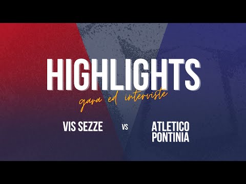 Highlights Vis Sezze - Atletico Pontinia