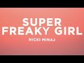 Nicki Minaj Super Freaky Girl Lyrics