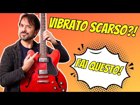 Vibrato sulla chitarra a prova di BOMBA!