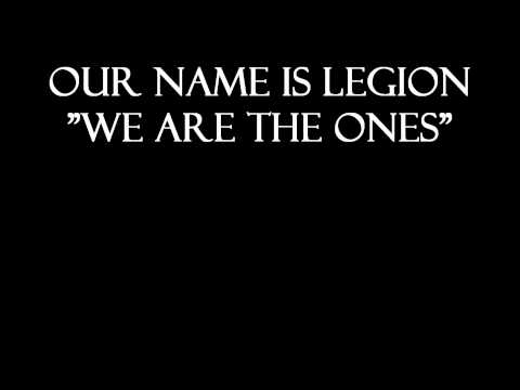 We Are The Ones - Our Name Is Legion