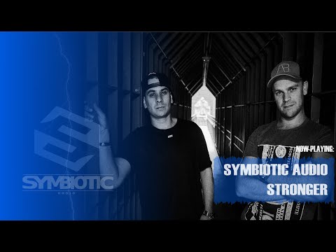Symbiotic Audio -  Stronger | Official Video
