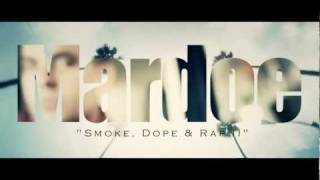 MARDOE - Smoke, Dope + Rap II - Official Street Tape Video [Blackout MIXTAPE] 2011 Download Link