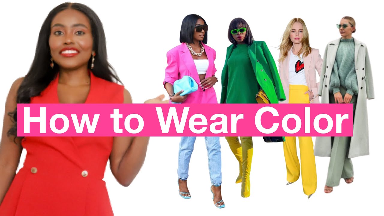 Watch video How to Wear Colors - Easy Tips and Outfit Ideas Now How to Wear Colors - Easy Tips and Outfit Ideas