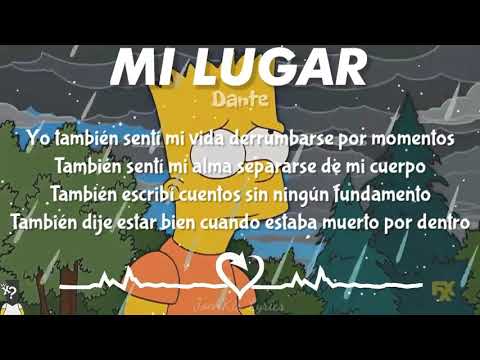 Yo también sentí mi vida derrumbarse por momentos... | Dante | Rap | lyrics | Letra