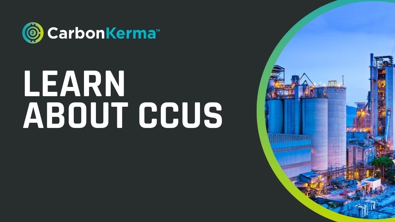 What is CCUS and How Does it Work?