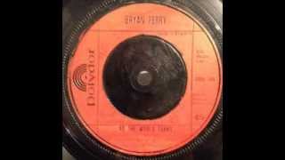 Bryan Ferry - As The World Turns