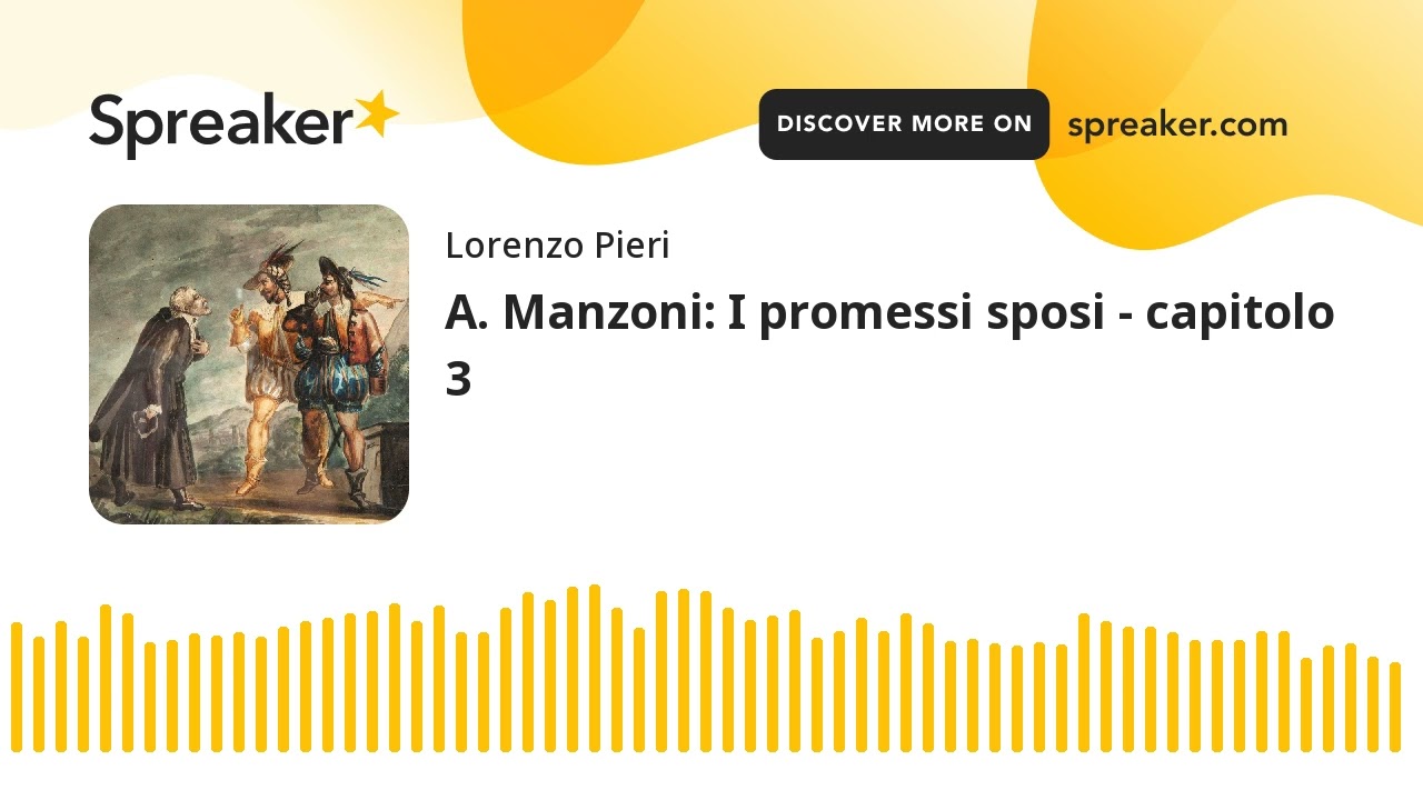 A. Manzoni: I promessi sposi - capitolo 3