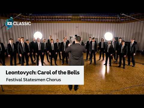 Carol of the Bells performed by Festival Statesmen Chorus