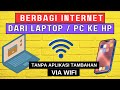 CARA BERBAGI INTERNET DARI LAPTOP PC KE HP TANPA APLIKASI TAMBAHAN