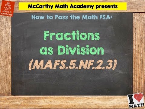 How to Pass the Math FSA (5th) - Fractions as Division