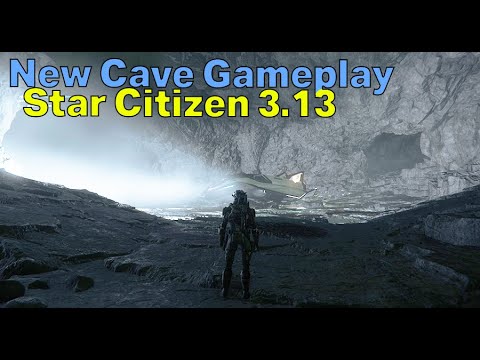 New 3.13 Cave Gameplay!! | Star Citizen 3.13 PTU Wave 1