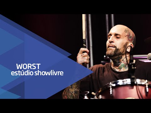 "10 dedos" - Worst no Estúdio Showlivre 2016