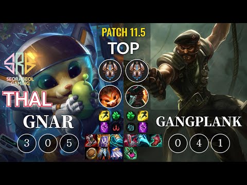 SRB Thal Gnar vs Gangplank Top - KR Patch 11.5