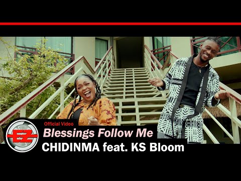 Chidinma feat. KS Bloom - Blessings Follow Me (Official Video)