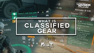 The Division: What Is Classified Gear?! (How to get it in Update 1.8)
