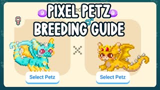 A Complete Guide To Pixel Petz Breeding!