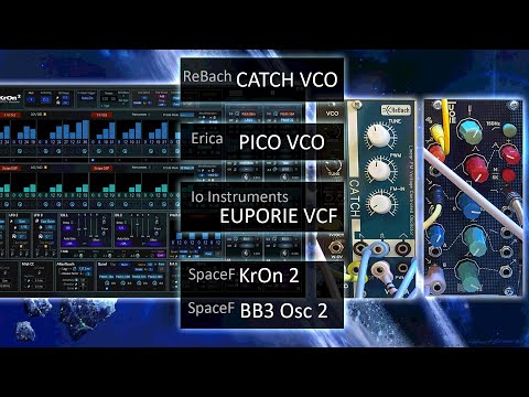 KrOn 2, ReBach CATCH VCO-A, Erica PICO VCO, Io Inst. EUPORIE, Behringer CP1A (Live & Direct,  HD)