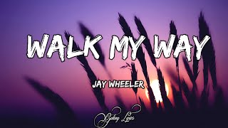 Jay Wheeler - WALK MY WAY (LETRAS/LYRICS) 🎵