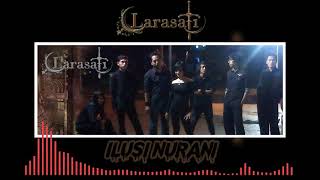 Download lagu Band - Larasati - Ilusi Nurani mp3 Download lagu Band - Larasati - Ilusi Nurani mp3