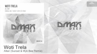 Woti Trela - Altair (Sunset & Myk Bee Remix) [Uplifting Trance]
