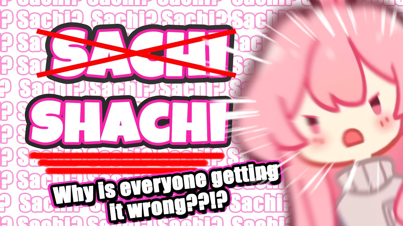 Sachi Hates It When People Get Her Name Wrong