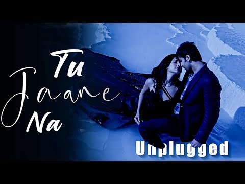 Tu Jaane Na Unplugged - Kailash Kher | Ranbir Kapoor, Katrina | Ajab Prem Ki Ghazab Kahani