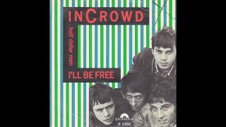 The Incrowd - Half Dollar Man video