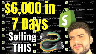 I Made $6,000 In 7 Days Dropshipping THIS (Full Reveal)